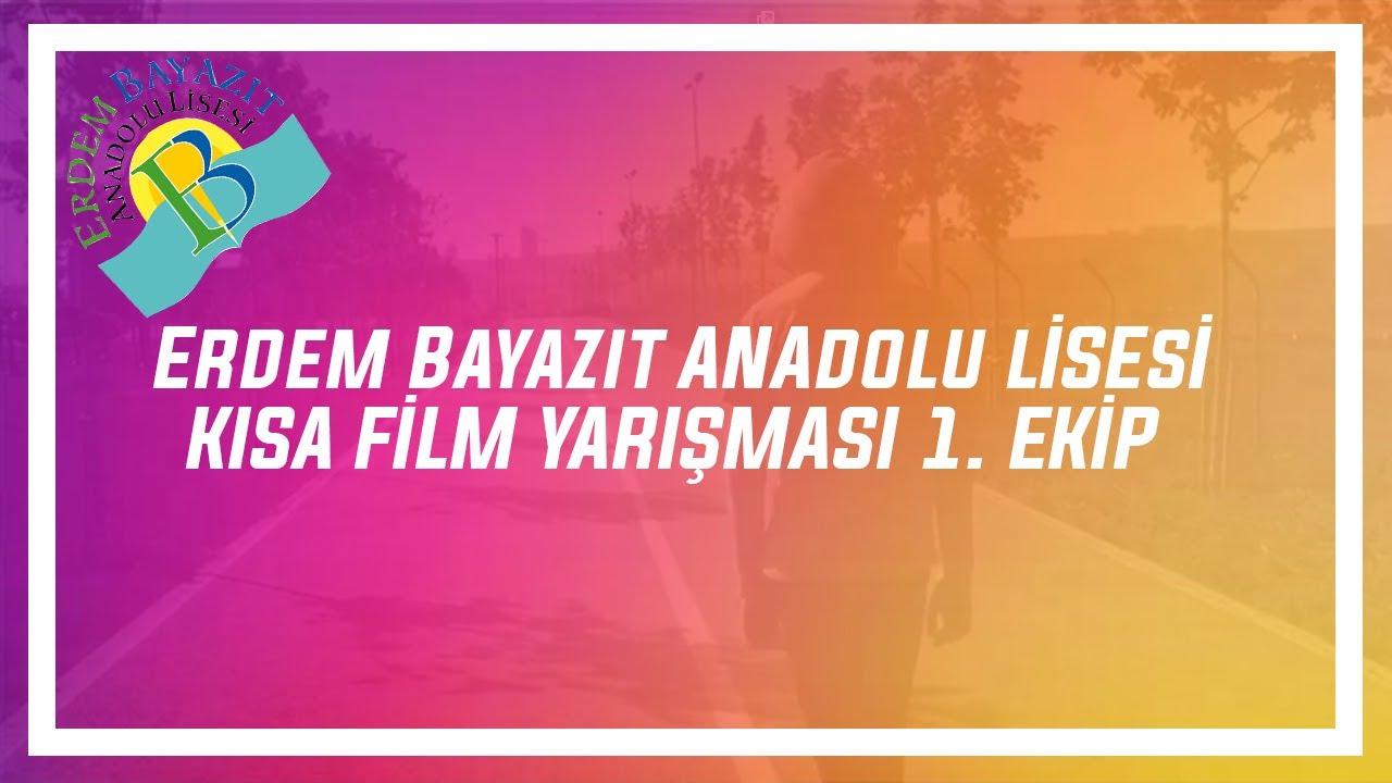 EBAL - 10/F (Kısa Film Yarışması 1.Ekip)