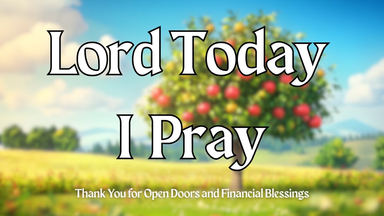 Lord,  Thank You for Open Doors and Financial Blessings l Gratitude for Financial Blessings