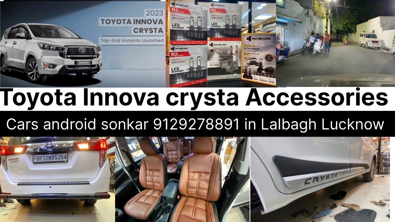 Toyota Innova crysta accessories and modifications 9129278891 in Lalbagh Lucknow
