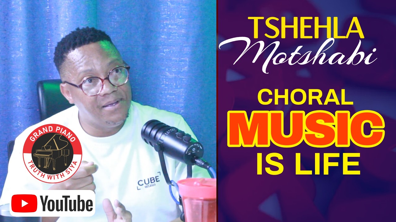TSHEHLA MOTSHABI CHORAL MUSIC IS LIFE