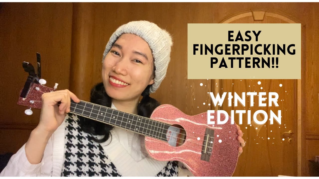 EASY UKULELE FINGERPICKING FOR BEGINNERS (Sia - Snowman)