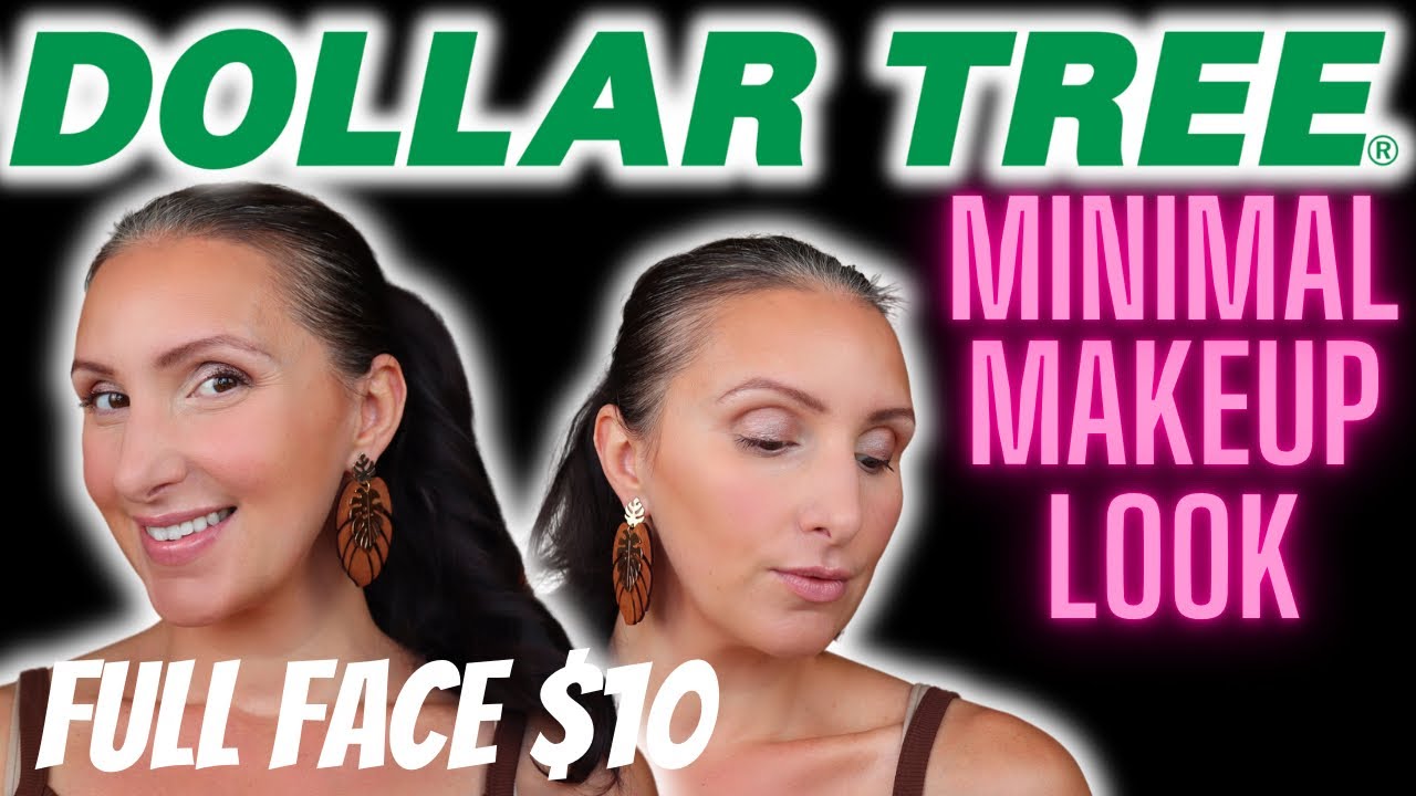 MINIMAL *NO MAKEUP* Makeup LOOK using DOLLAR TREE MAKEUP || NO FOUNDATION || Full Face ONLY $10
