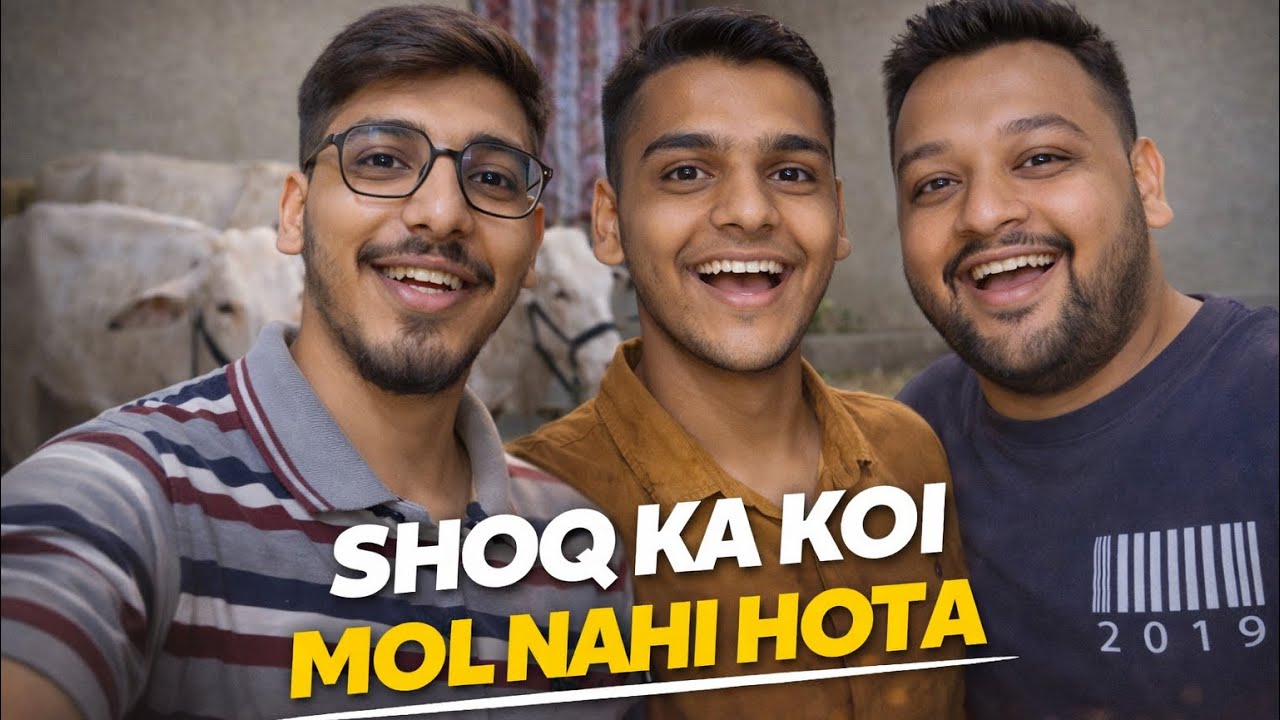 SHOQ KA KOI MOL NAHI HOTA | SETUP TOUR | 3 DOSTON KA DREAM 