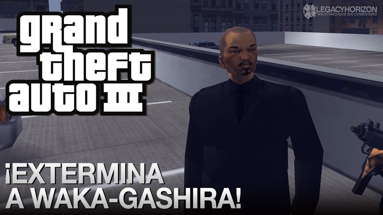 GTA 3 - Misión #38 - ¡Extermina a Waka-Gashira! (1080p 60fps)
