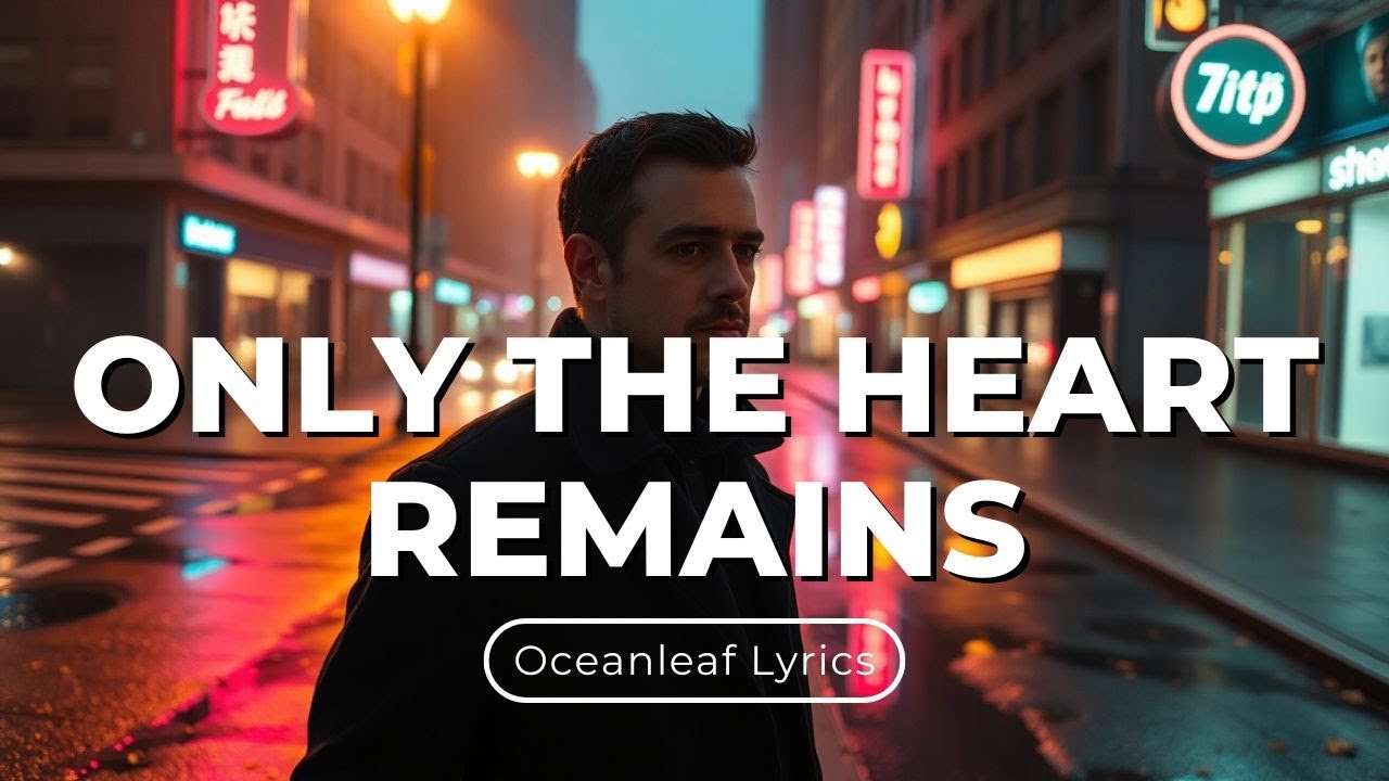 Only the Heart Remains 💔 | Emotional Love Ballad About Time, Distance, and Memories