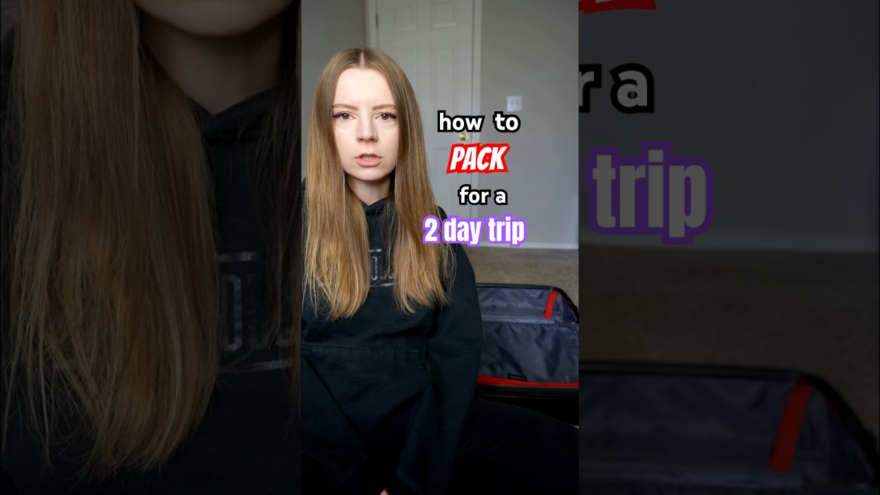 How To Pack For A Trip
