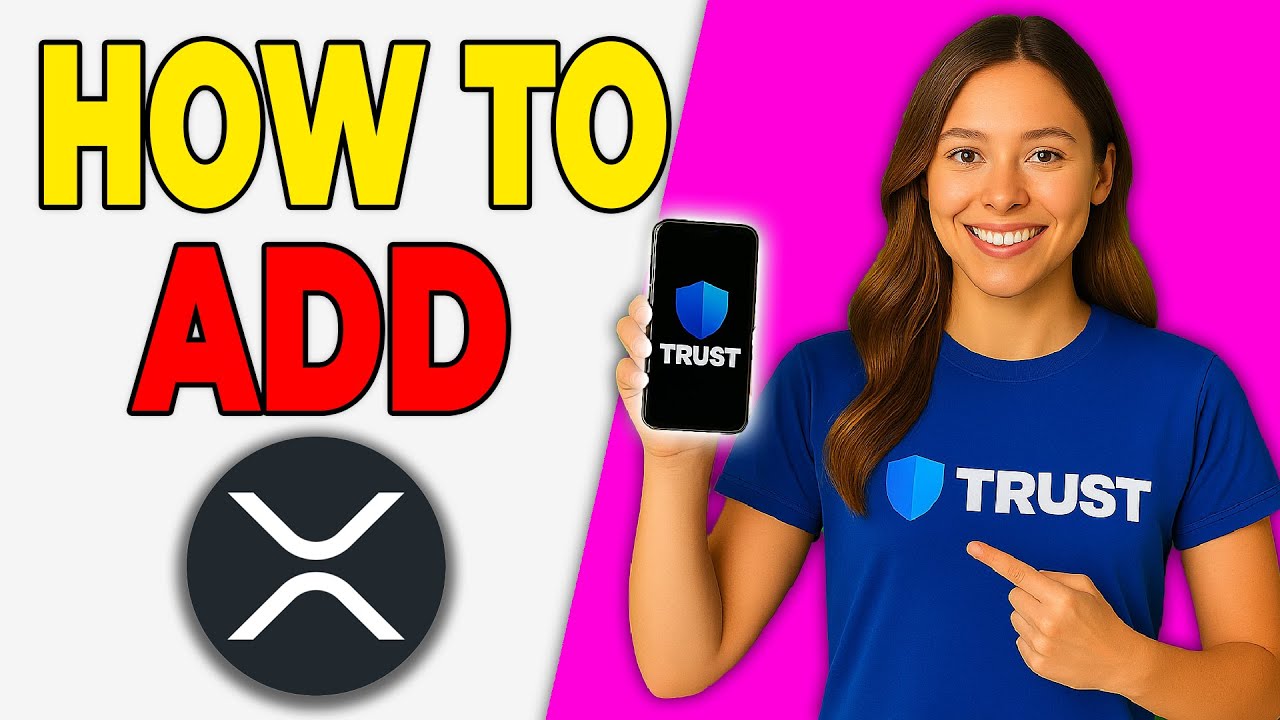 Как добавить адрес кошелька XRP в Trust Wallet (простое руководство 2025)