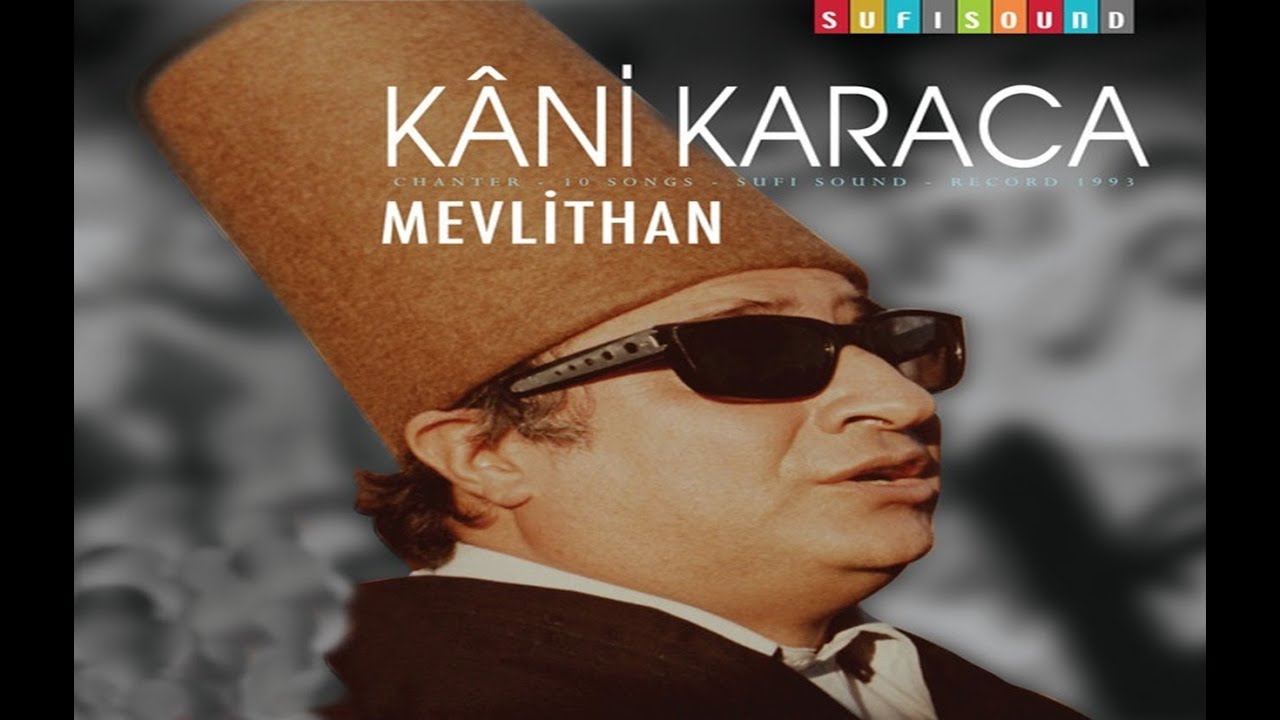 Kani Karaca - Dildar İşitip Velvele i Efganım