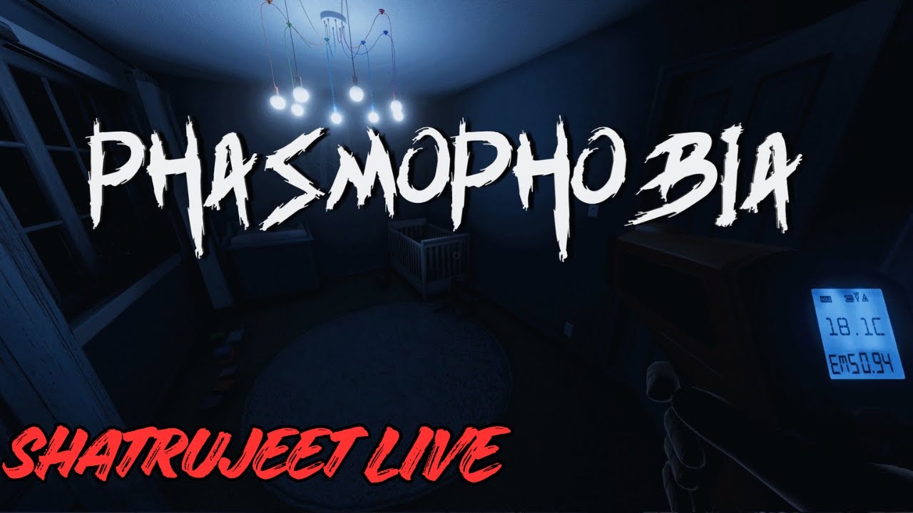 Aaj ham khel rahe he |Phasmophobia | |🔴 SHATRU JEET LIVE |