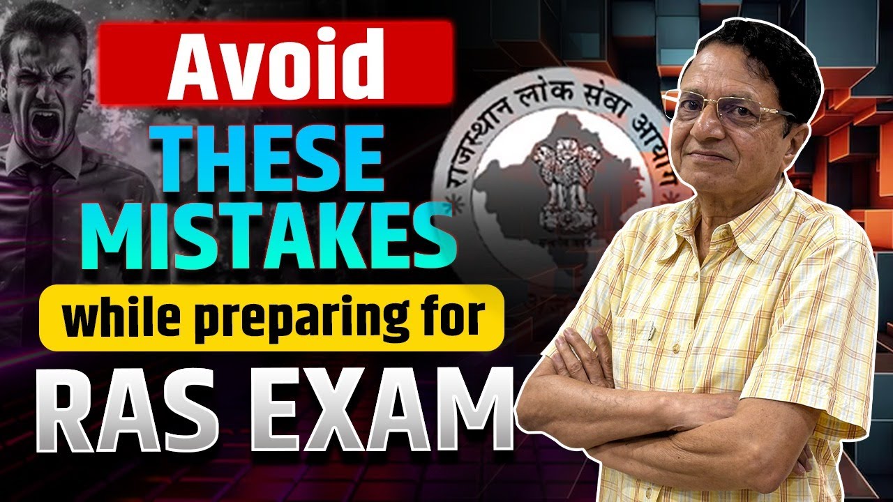 Don&rsquo;t Do THIS While Preparing for RAS Exam! | Rakesh Sir