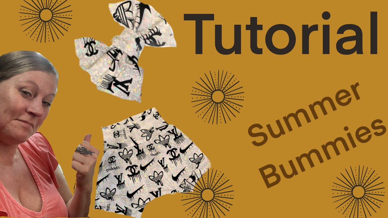 Summer Bummies Tutorial
