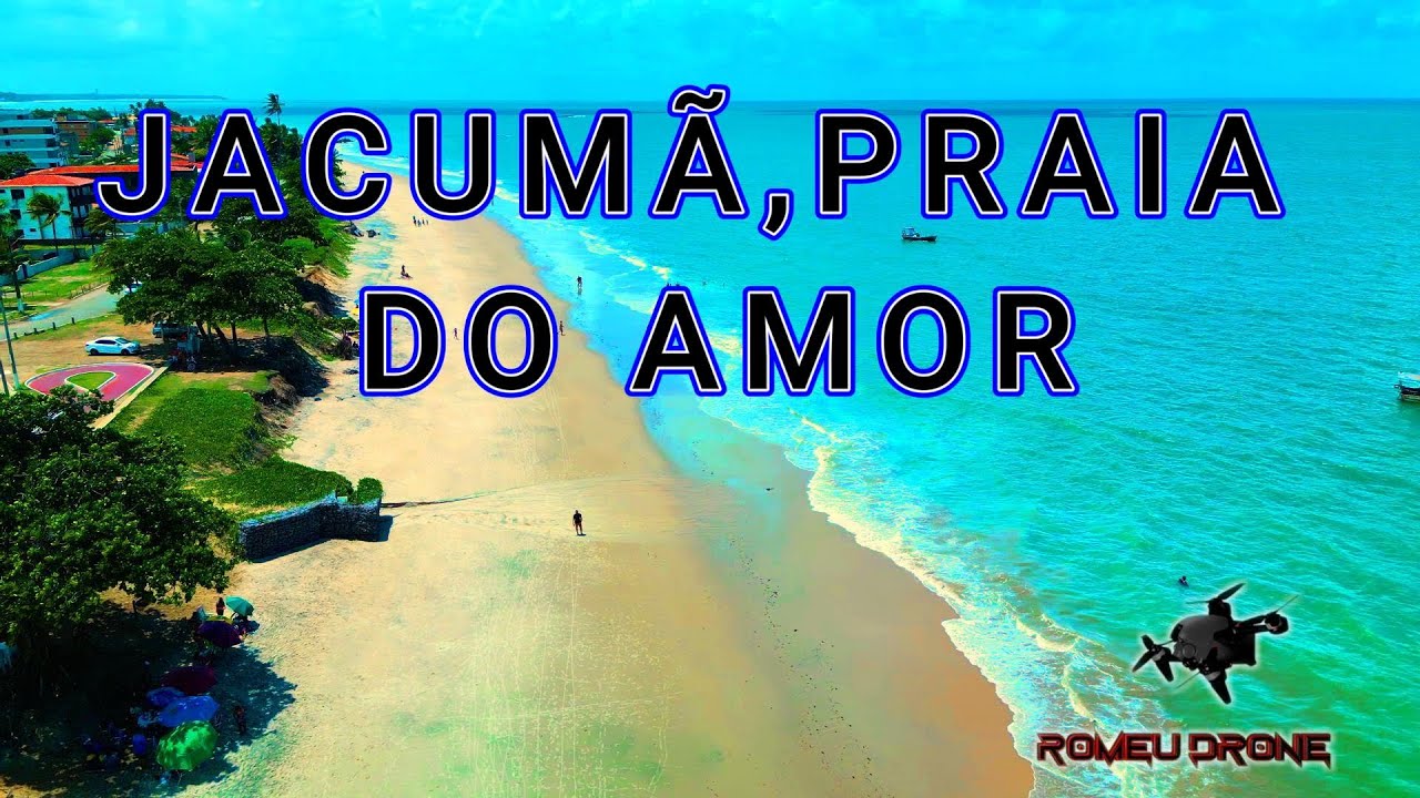 PRAIA JACUMÃ/ PRAIA DO AMOR PB