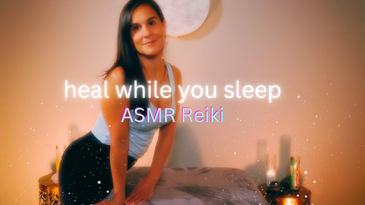 ASMR Reiki to Heal While You Sleep