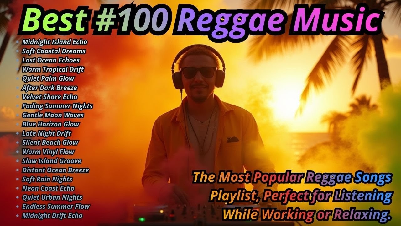 🌊 Caribbean Reggae Playlist  Chill Reggae Music for Relaxing and Stress Relief