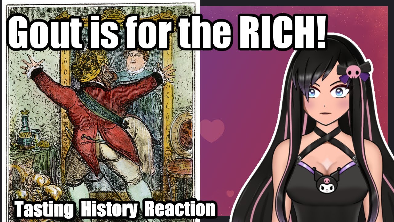 Some Gout Lore | Reacting to Tasting History | 