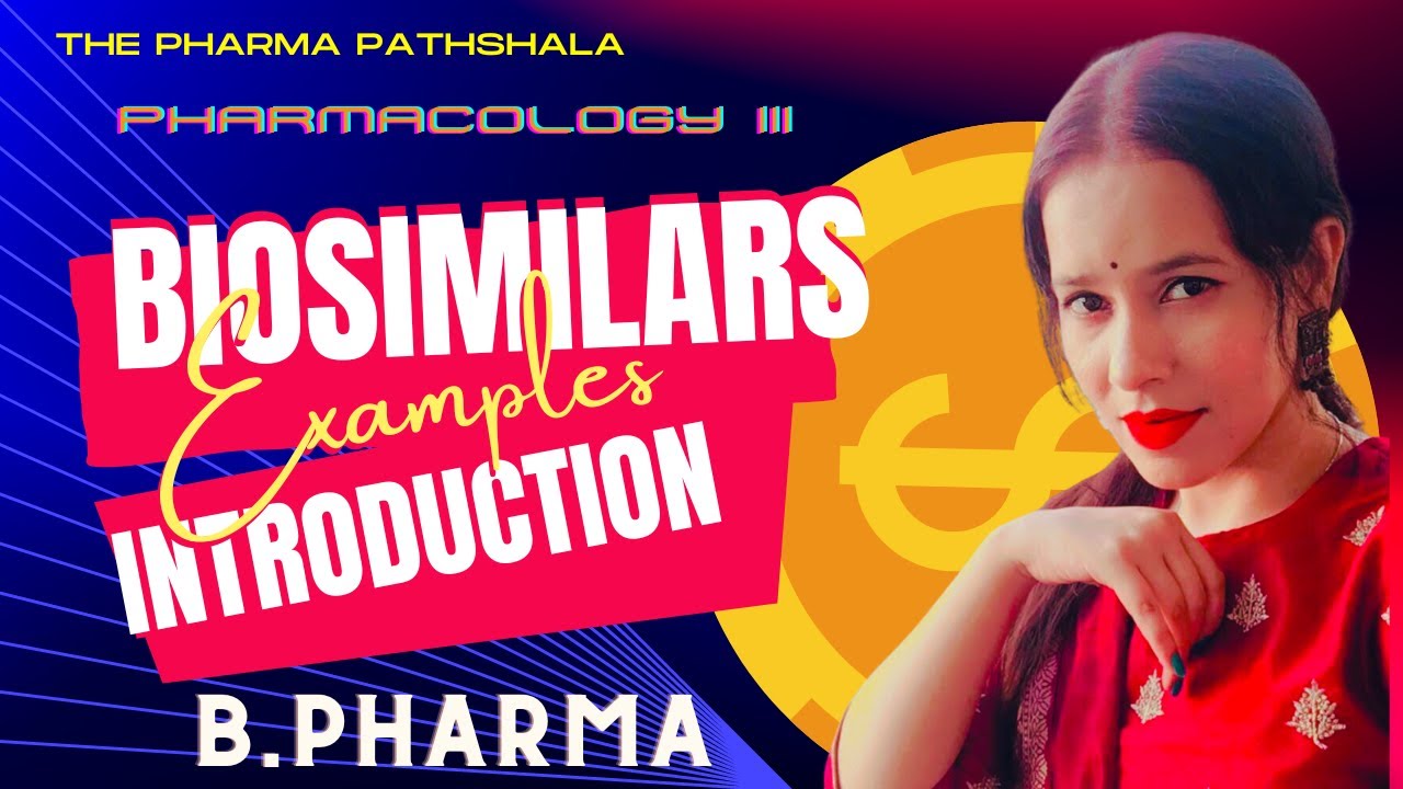 Biosimilars | Introduction l Examples ll Simple Way ll Easy learning ll With notes