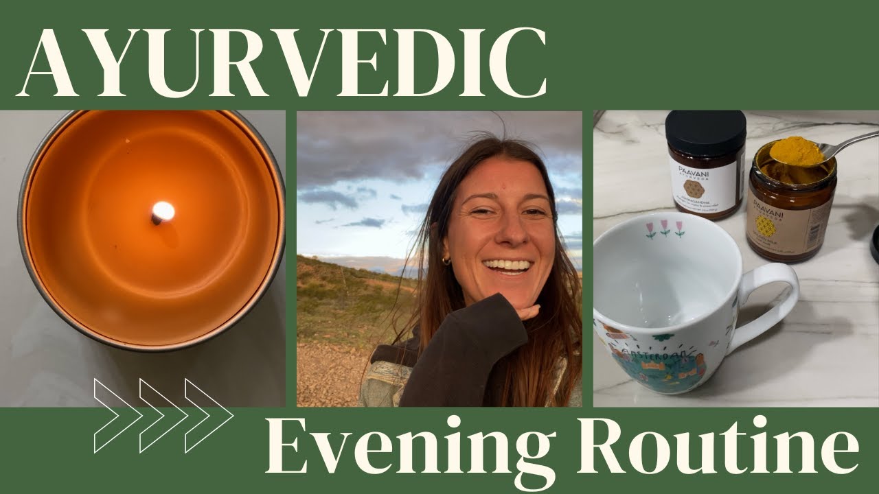 Ayurvedic EVENING ROUTINE to Build and Increase OJAS