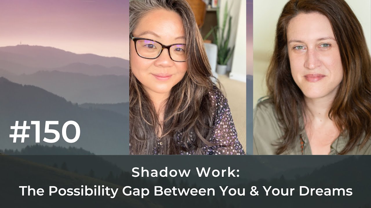 Shadow Work: How to Dream Big (or at all) | Ep150 #consciousrelationship #healing #relationships