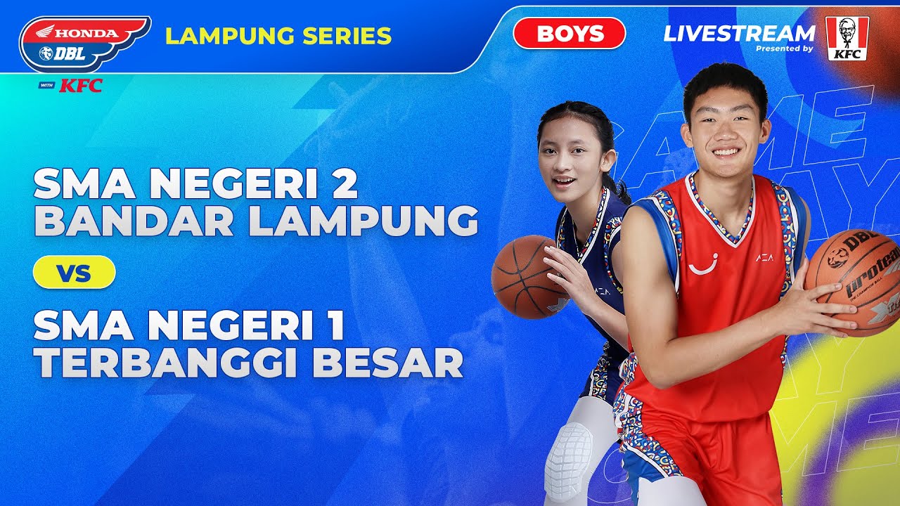 SMAN 2 BANDAR LAMPUNG VS SMAN 1 TERBANGGI BESAR