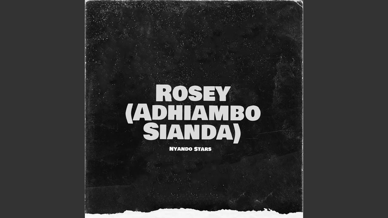 [Rosey] Adhiambo Sianda