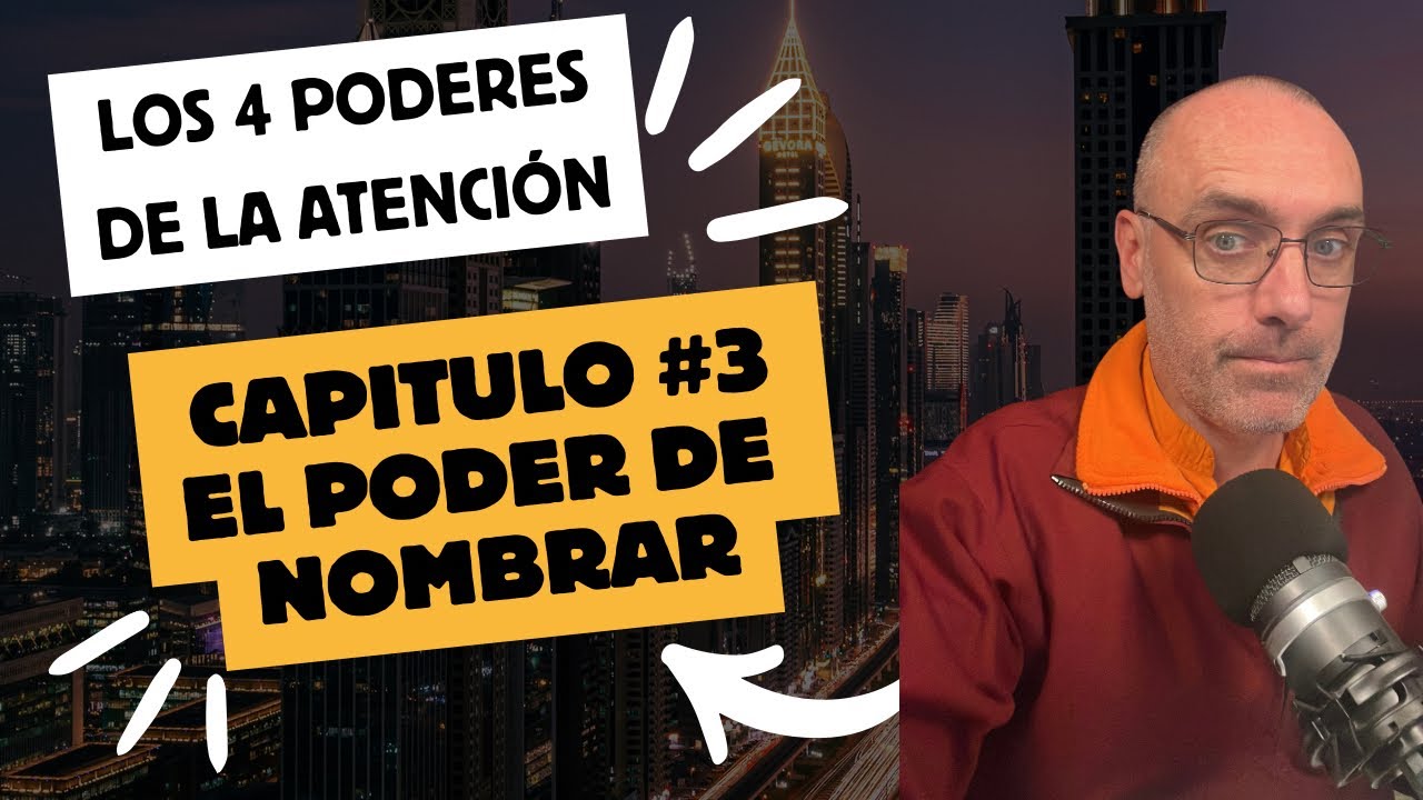 #3 El poder de Nombrar