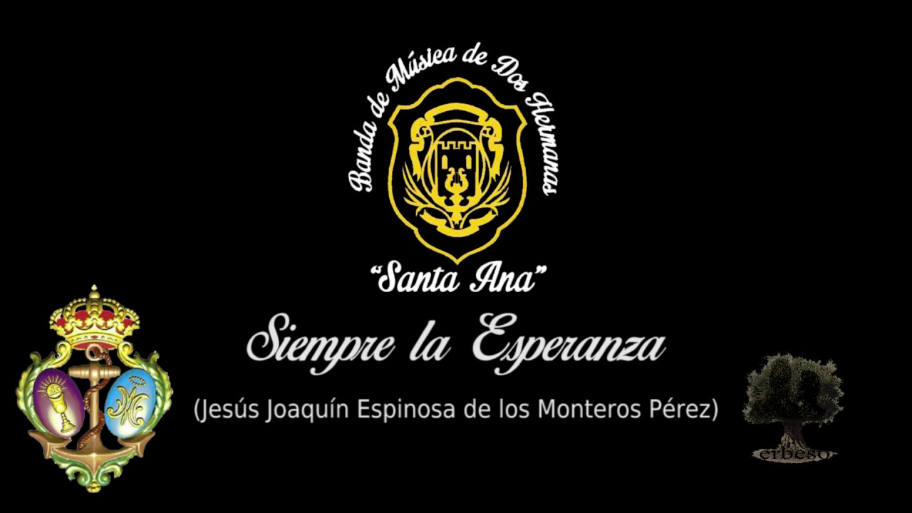 BM Santa Ana (Dos Hermanas) - Siempre la Esperanza