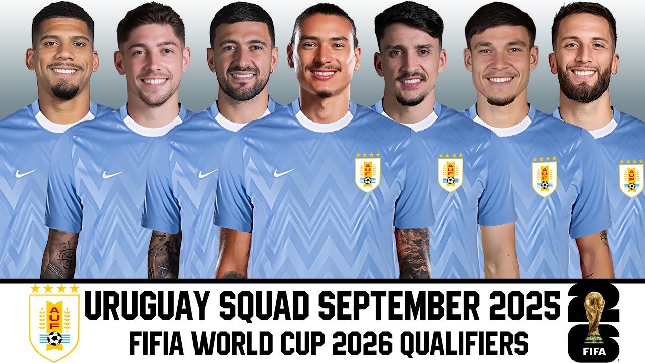 URUGAY ​Official Squad September 2025 | FIFA World Cup 2026 Qualifiers