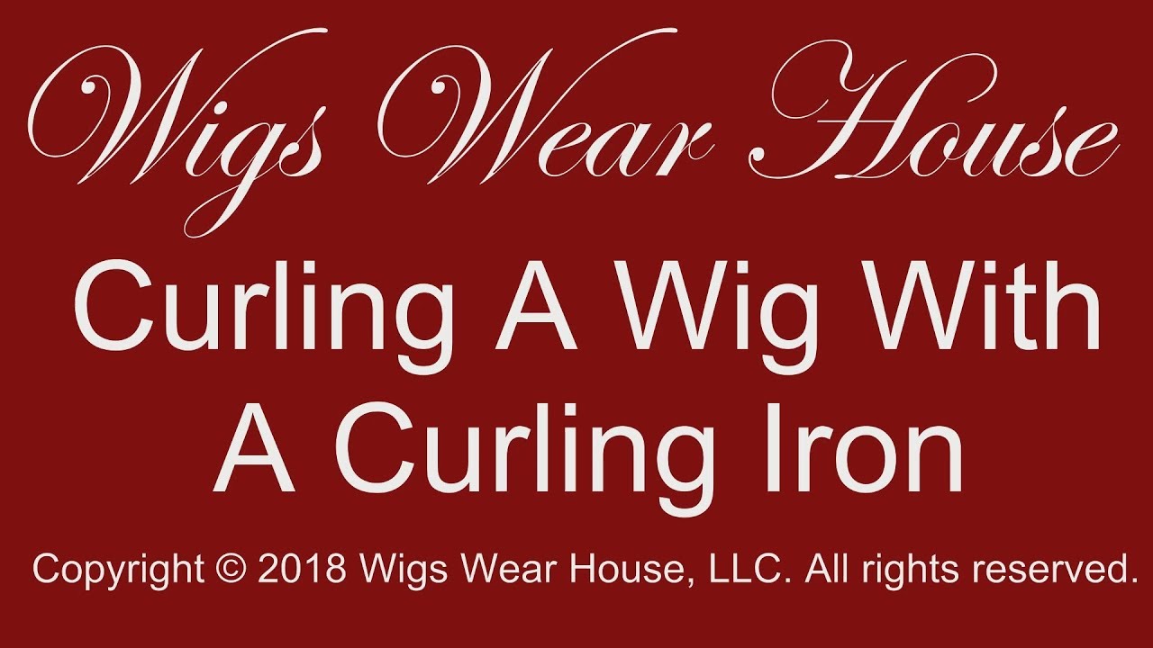 Wigs Wear House - Curl A Synthetic Wig With A Curling Iron