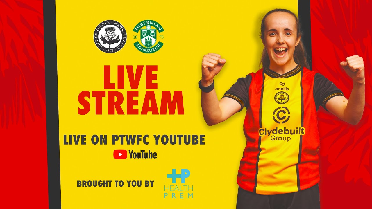 🔴 Partick Thistle Women v Hibernian Women