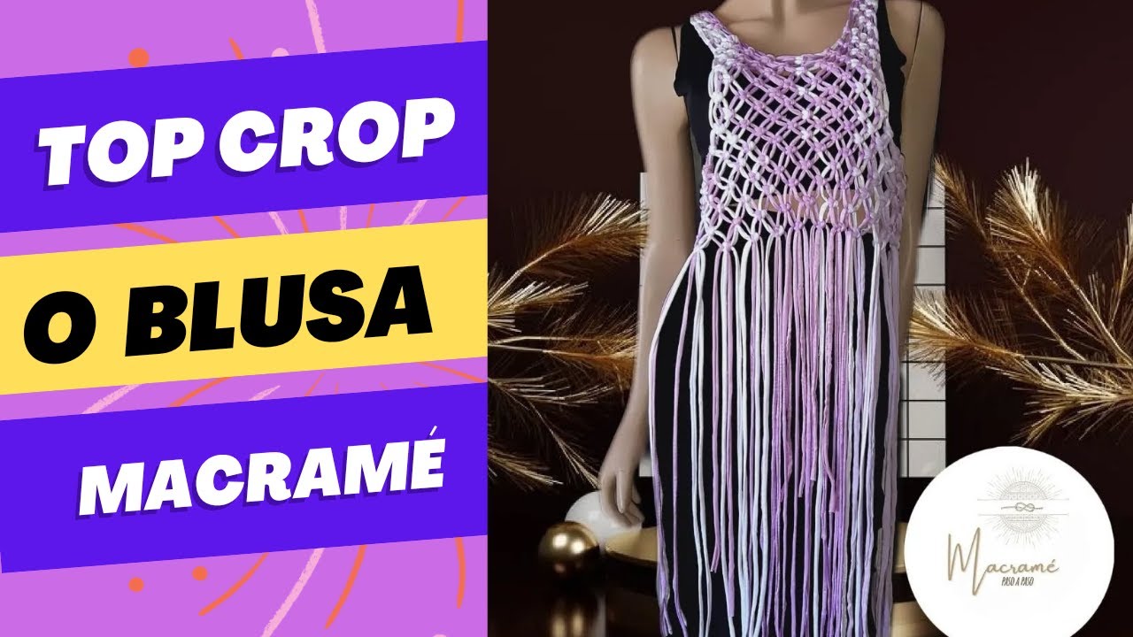 Top Crop o BLUSA de MACRAMÉ