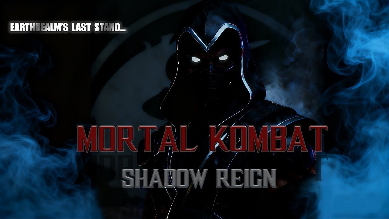 Mortal Kombat: Shadow Reign | Full Movie [4K] Fan Film RE-UPLOAD