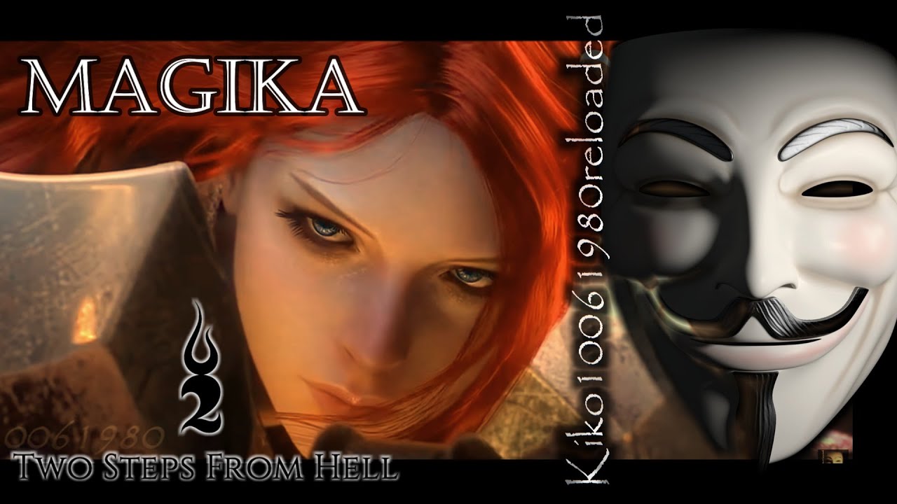 Two Steps From Hell - Magika ( EXTENDED Remix by Kiko10061980 )