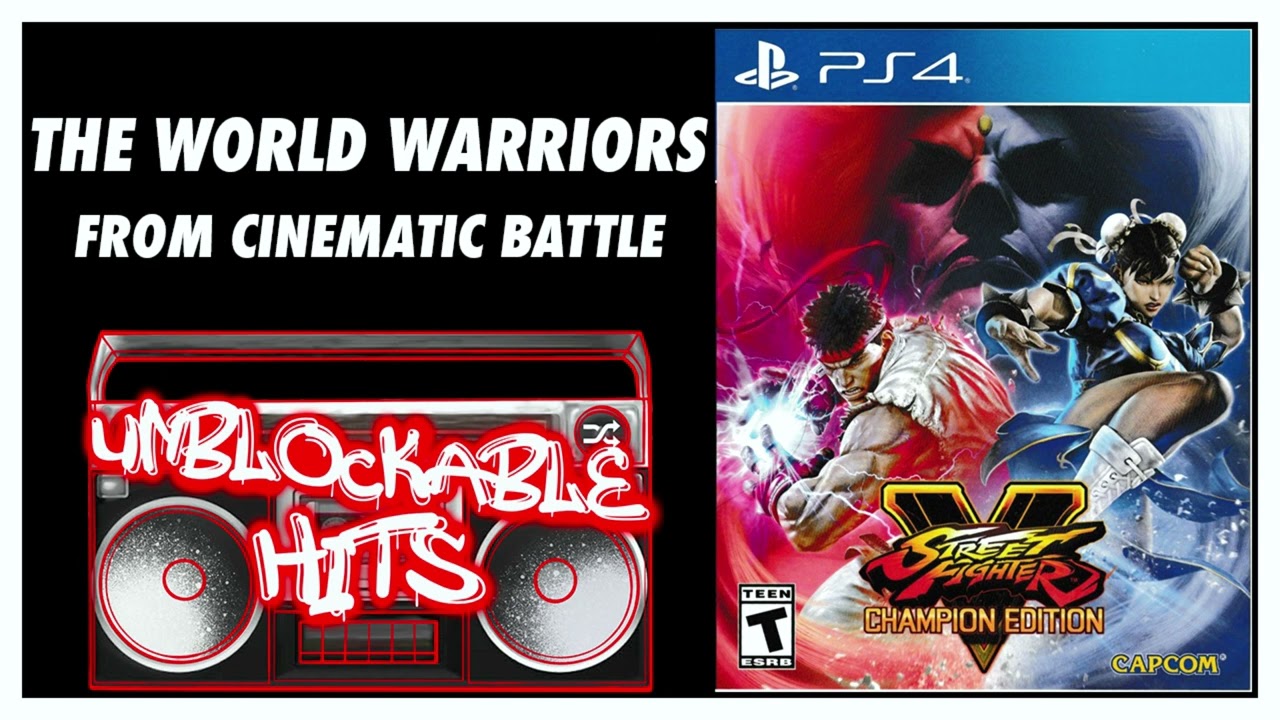 The World Warriors from Cinematic Battle - Street Fighter V