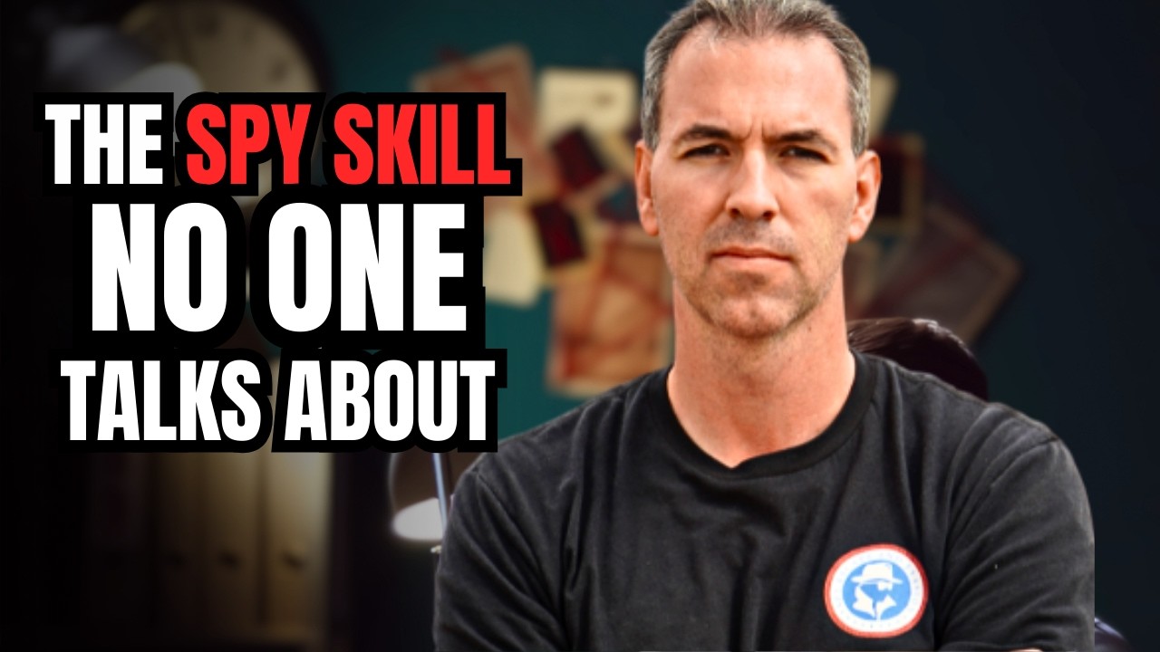 Ex-CIA Officer Reveals the Most Important Skill in Intelligence Work