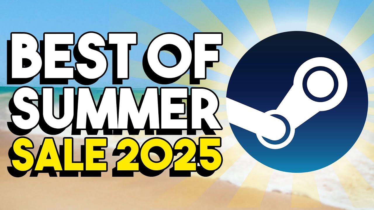 Steam Summer Sale 2025 - My Recommendations
