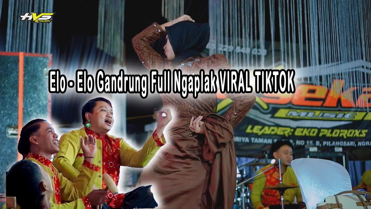 Kijing Miring - Elo elo Gandrung Full Ngaplak VIRAL TIKTOK