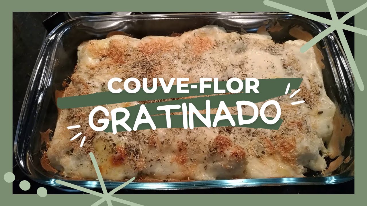 O Melhor Gratinado de Couve-Flor com Creme de Batata que você já comeu!