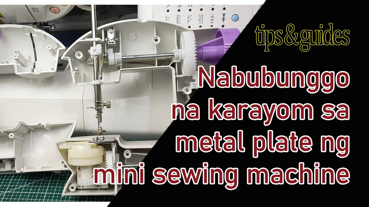 Mini Sewing Machine Needle Hitting Metal Plate | Anong mga dahilan, paano ayusin.