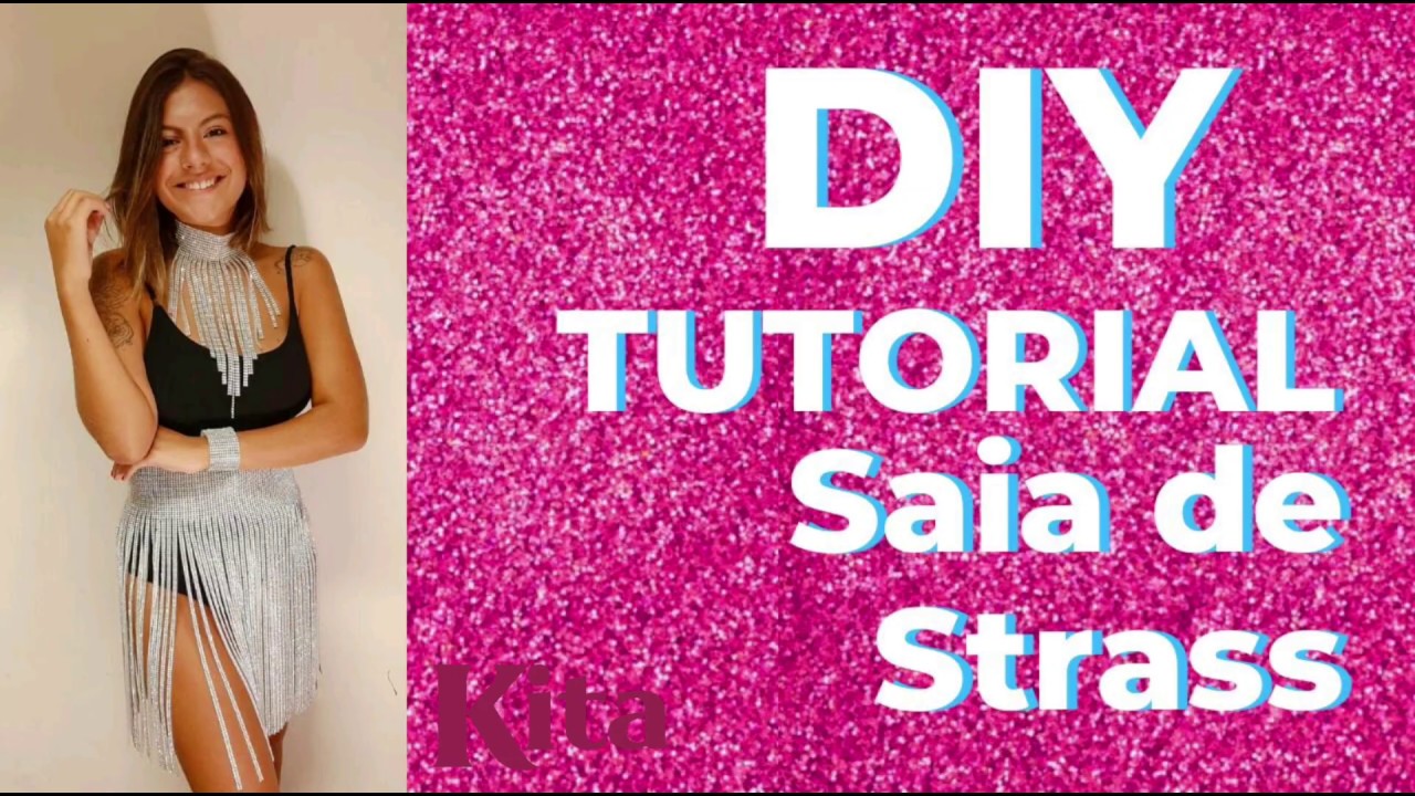 Dica da Kita - Tutorial Saia de Strass - DIY