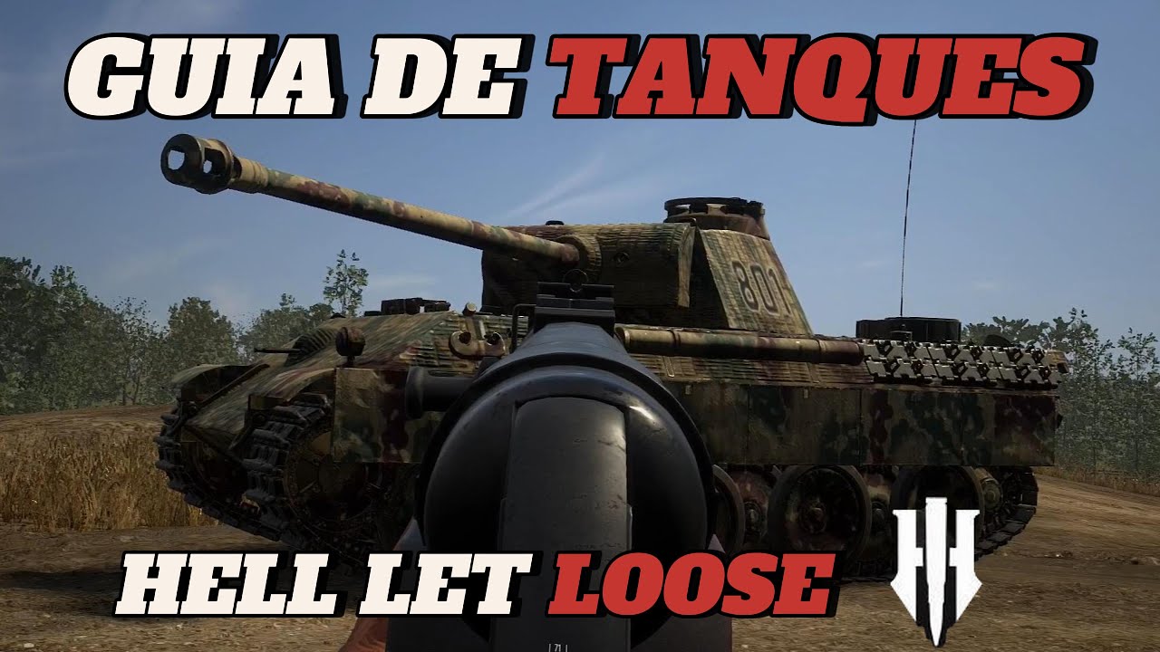 Guía de TANQUES en HELL LET LOOSE / TUTORIAL