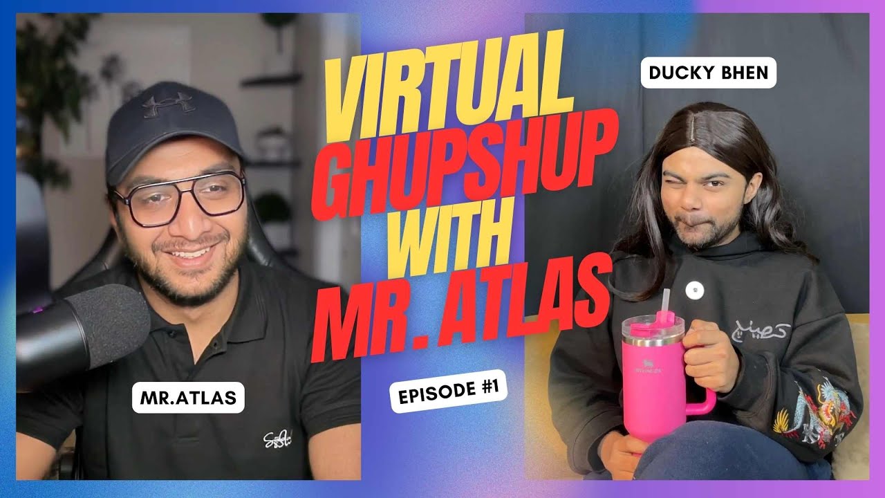 Ducky Bhen | Virtual GhupShup with Mr. Atlas | Episode 1