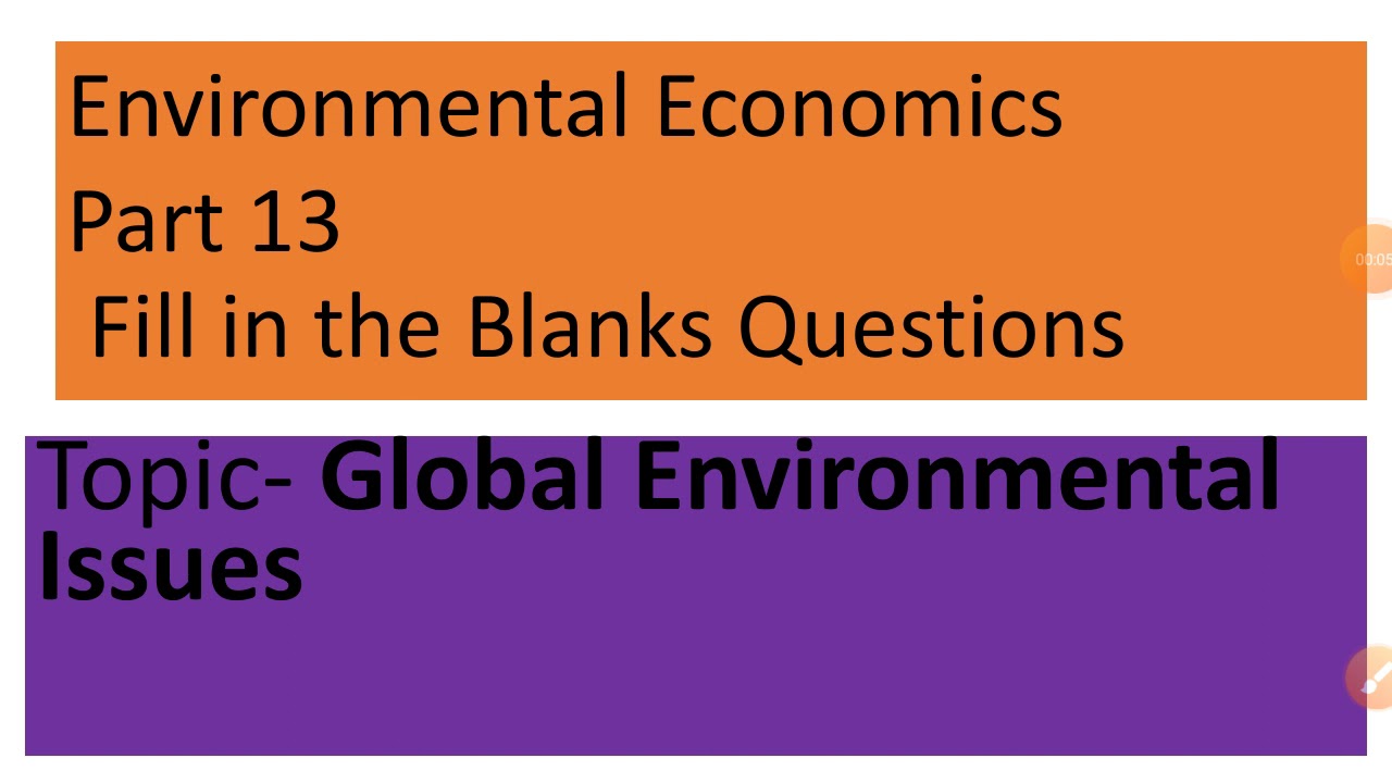 Global Environmental Issues |Environmental Economics Fill in the blanks | SSB Economics |UGC NET
