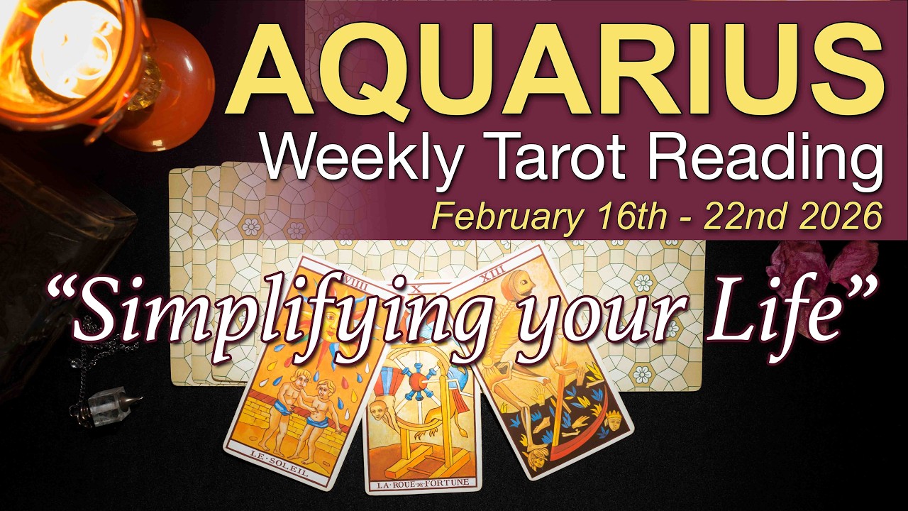 AQUARIUS Weekly Tarot ‘WALKING AWAY, NOT WORTH THE BATTLE!’ Intuitive Spiritual Guidance Feb 16 - 22