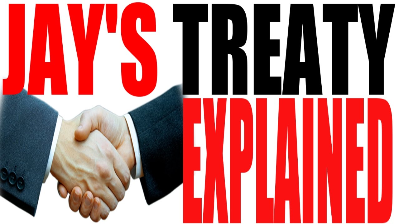 Jay's Treaty Explained: US History Review