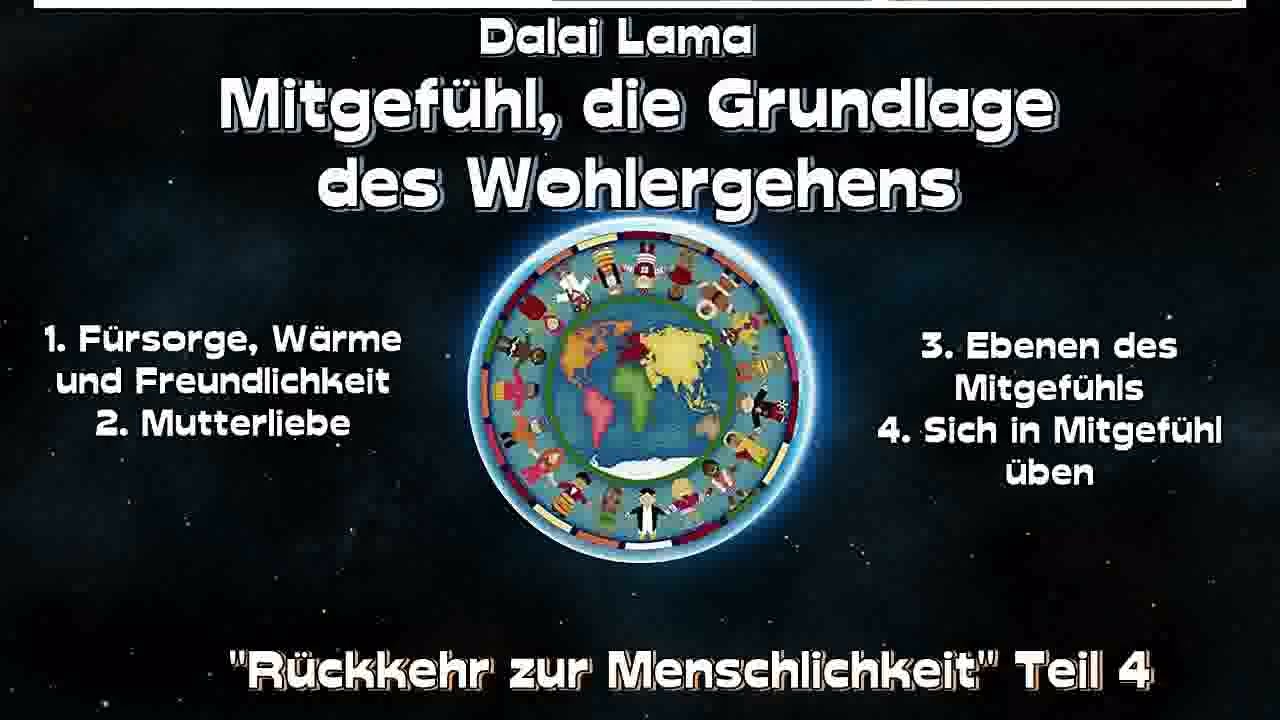 04 Mitgefühl, die Grundlage des Wohlergehens - Dalai Lama, Buddhismus-Hörbuch