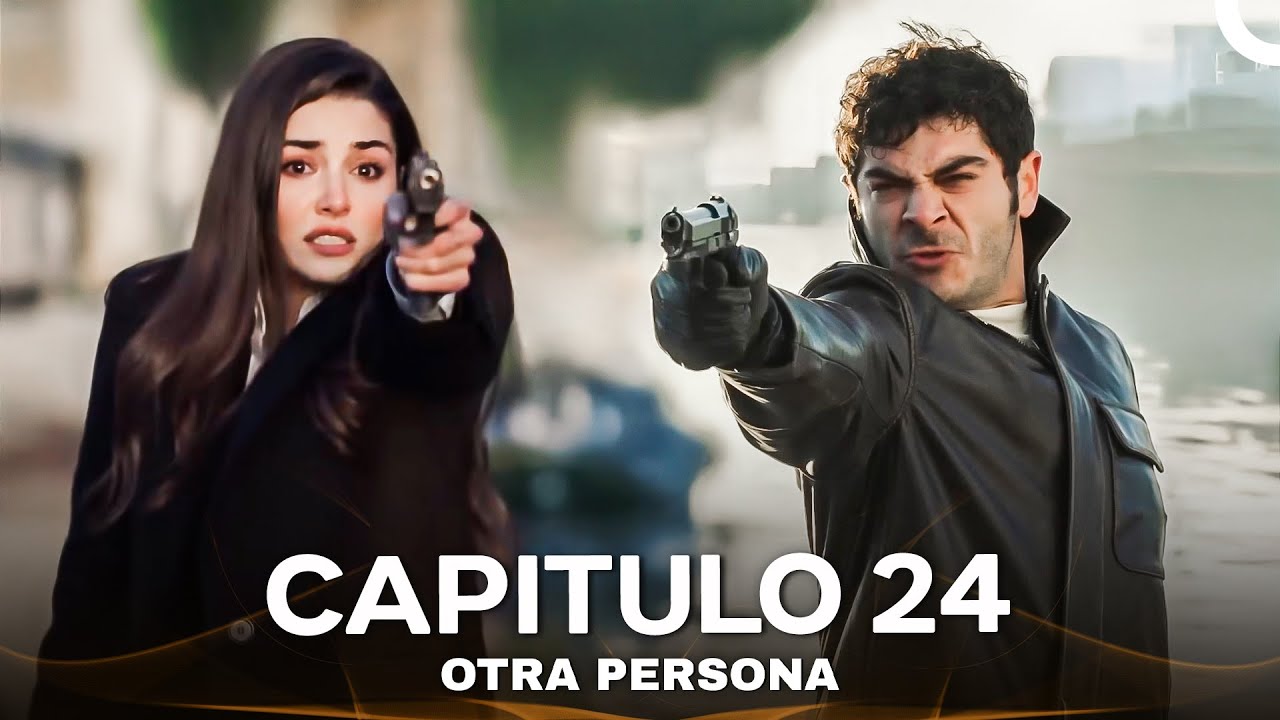 Otra Persona Capítulo 24 (Doblado En Espanol - Versión Larga) 