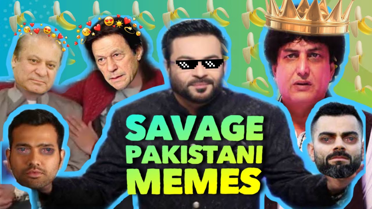 BEST SAVAGEST PAKISTANI MEMES | BOLO WAJAHAT