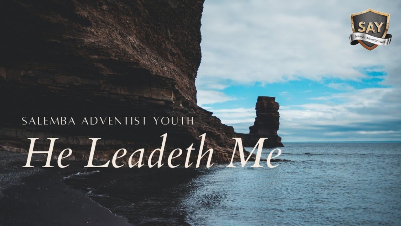 He Leadeth Me - Mary McDonald | Salemba Adventist Youth Choir