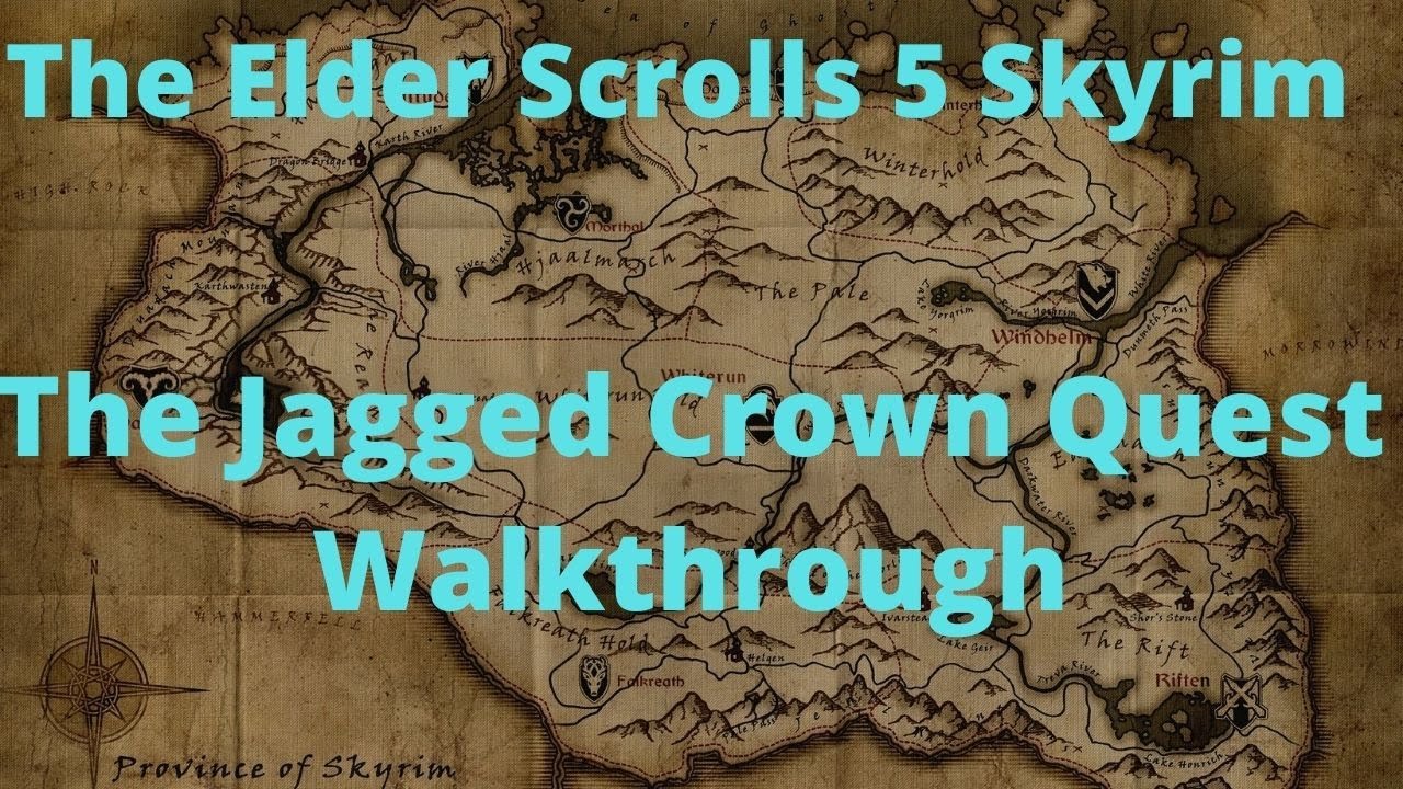 Прохождение квеста &laquo;Зазубренная корона&raquo; в The Elder Scrolls 5 Skyrim