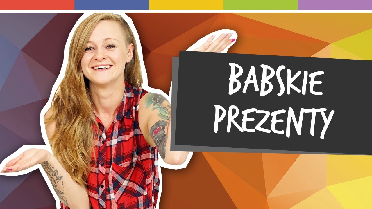 OLSIKOWA i SPRYTNE BABKI - BABSKIE PREZENTY [odc. 53]